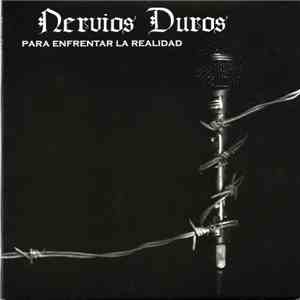 Nervios Duros - Para Enfrentar La Realidad download mp3 flac