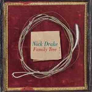 Nick Drake - Family Tree download free