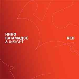 Нино Катамадзе & Insight - Red download free