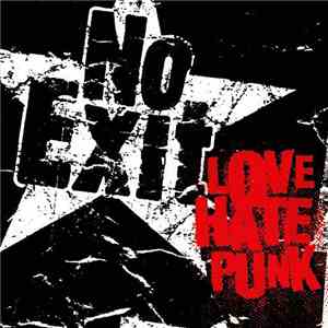 No Exit  - Love Hate Punk download free