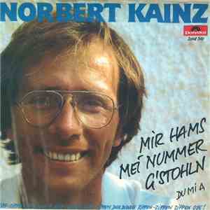 Norbert Kainz - Mir Hams Mei Nummer G'stohln download mp3 flac