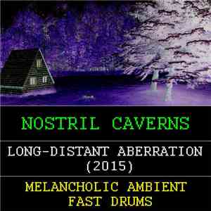 Nostril Caverns - Long​-​Distant Aberration download free