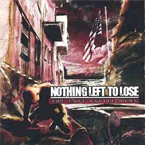 Nothing Left To Lose - The Last Battle Hymn download mp3 flac