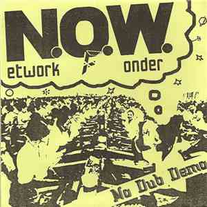 N.O.W. - No Dub Demo download mp3 flac