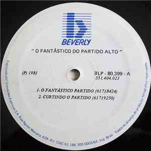 O Fantástico Do Partido Alto - Partido Alto download free