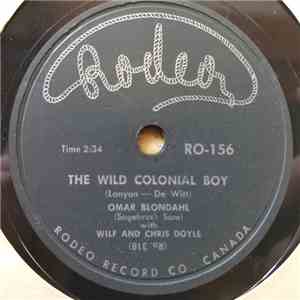 Omar Blondahl With Wilf And Chris Doyle - The Wild Colonial Boy / The Kelligrews Soiree download mp3 flac