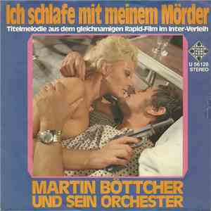 Orchester Martin Böttcher - Ich Schlafe Mit Meinem Mörder / Fiesta In Banana-City download free