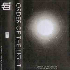 Order Of The Light - Ancestral Knowledge download mp3 flac