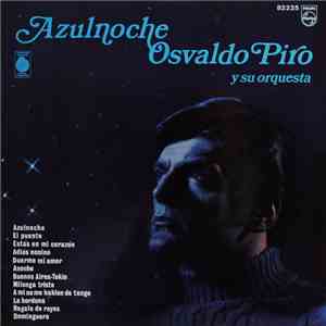 Osvaldo Piro Y Su Orquesta - Azulnoche download free
