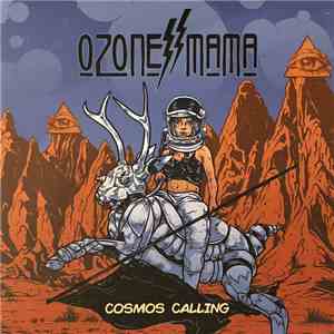 Ozone Mama - Cosmos Calling download mp3 flac