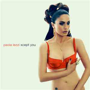 Paola Iezzi - Xcept You download free