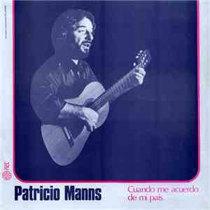 Patricio Manns - Cuando Me Acuerdo De Mi País download free