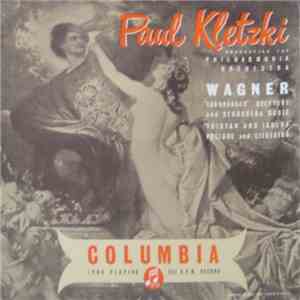 Paul Kletzki Conducting The Philharmonia Orchestra, Wagner - "Tannhäuser" Overture And Venusberg Music / "Tristan Und Isolde" Prelude And Liebestod download free