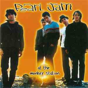 Pearl Jam - At The Monkey Station download mp3 flac