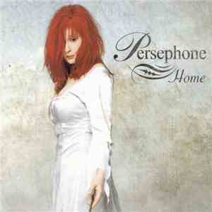Persephone - Home download mp3 flac