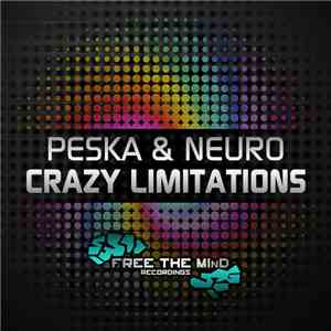 Peska & Neuro - Crazy Limitations download mp3 flac