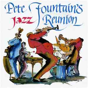 Pete Fountain - Pete Fountain's Jazz Reunion download mp3 flac