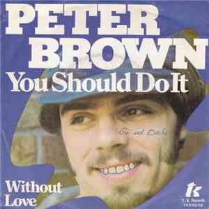 Peter Brown  - You Should Do It download free