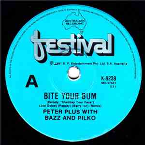 Peter Plus  With Bazz And Pilko - Bite Your Bum download free