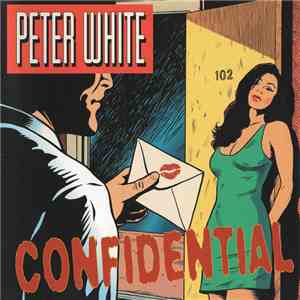 Peter White - Confidential download mp3 flac