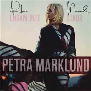 Petra Marklund - Ensam Inte Stark download mp3 flac