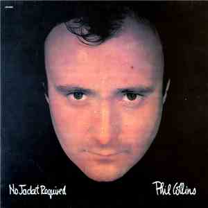 Phil Collins - No Jacket Required download free