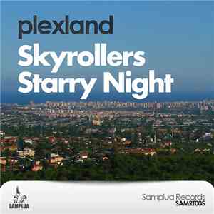 Plexland - Skyrollers / Starry Night download free