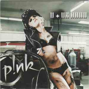 P!NK - U + Ur Hand download free