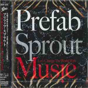 Prefab Sprout - Let's Change The World With Music download free