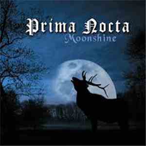 Prima Nocta - Moonshine download free