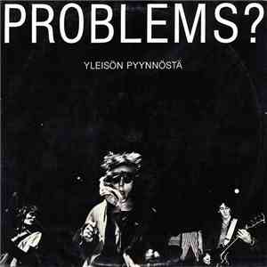 Problems? - Yleisön Pyynnöstä download mp3 flac