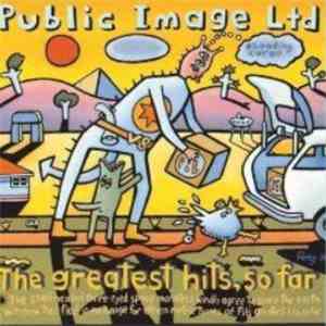 Public Image Ltd - The Greatest Hits, So Far download mp3 flac