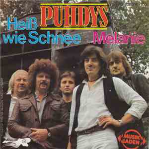 Puhdys - Heiss Wie Schnee / Melanie download free