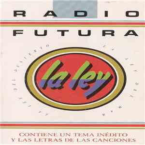 Radio Futura - La Ley Del Desierto / La Ley Del Mar download mp3 flac