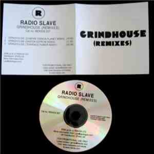 Radio Slave - Grindhouse (Remixes) download mp3 flac