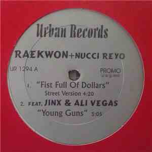 Raekwon, Nucci Reyo, Jinx, Ali Vegas - Fist Full Of Dollars / Young Guns download mp3 flac
