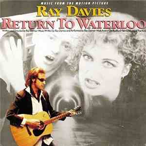 Ray Davies - Return To Waterloo download free