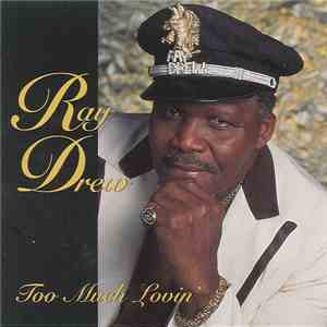 Ray Drew - Too Much Lovin' download free