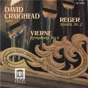 Reger, Vierne / David Craighead - Organ Music Of Reger And Vierne download free