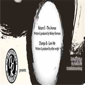 Return:II / Champa B - The Avenue / Love Me download mp3 flac