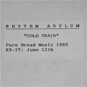 Rhythm Asylum - Cold Train download free