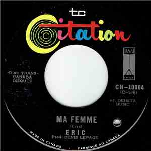 Éric  - Ma Femme / Les Doigts En V download free