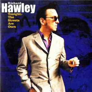 Richard Hawley - Tonight The Streets Are Ours download mp3 flac