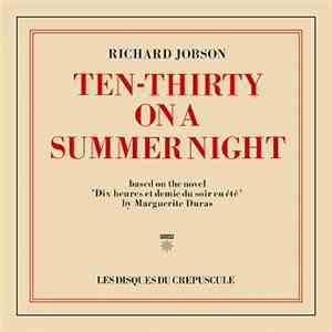 Richard Jobson - Ten-Thirty On A Summer Night download free