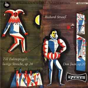 Richard Strauß - Till Eulenspiegels Lustige Streiche, Op. 28 / Don Juan, Op. 20 download mp3 flac