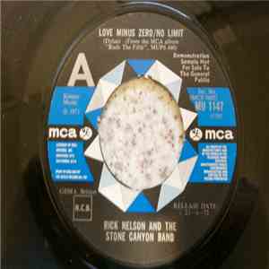 Rick Nelson & The Stone Canyon Band - Love Minus Zero / No Limit download mp3 flac