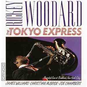 Rickey Woodard - The Tokyo Express download free