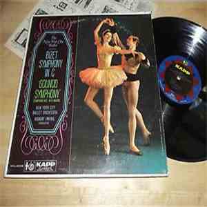 Robert Irving , New York City Ballet Orchestra - Bizet: Symphony in C, Gounod: Symphony No. 1 in D Major download mp3 flac
