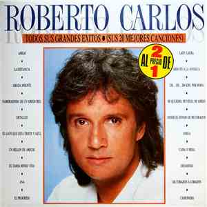 Roberto Carlos - Todos Sus Grandes Exitos (Sus 20 Mejores Canciones) download free