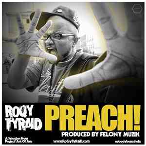 Roqy Tyraid - Preach! download free